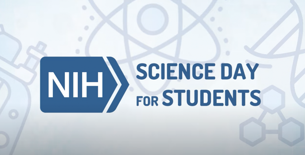 NIH Science Day for Students 2021