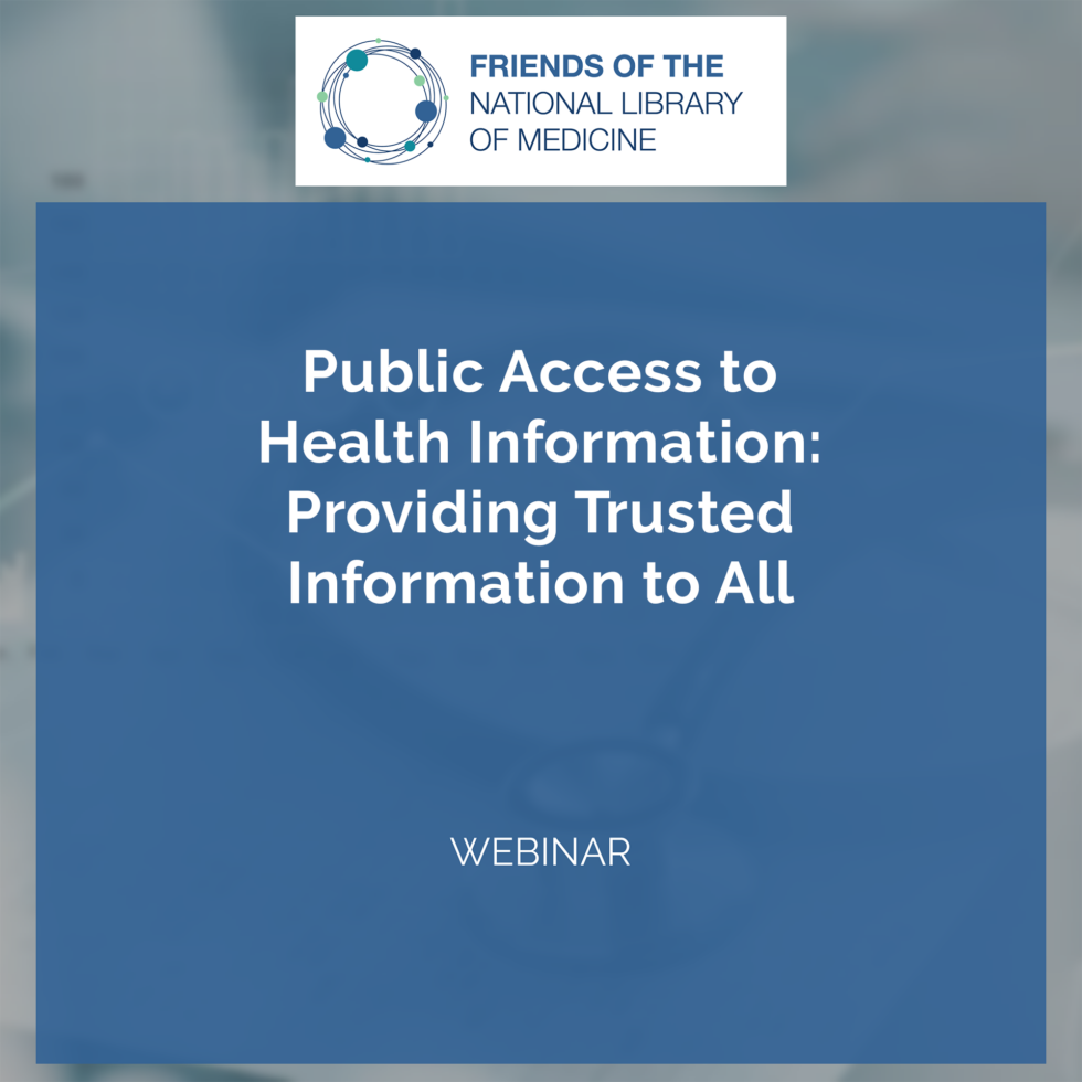 Public Access to Health Information: Providing Trusted Information to All