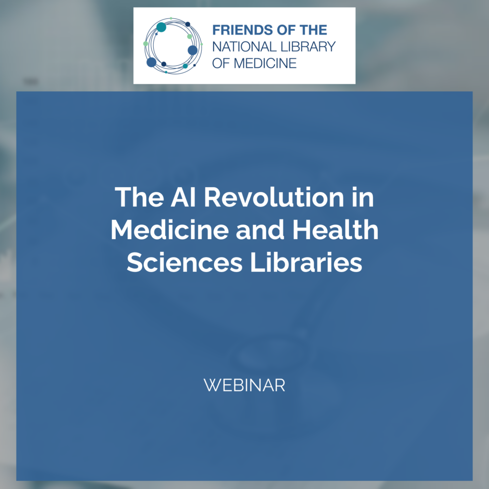 The AI Revolution in Medicine and Health Sciences Libraries