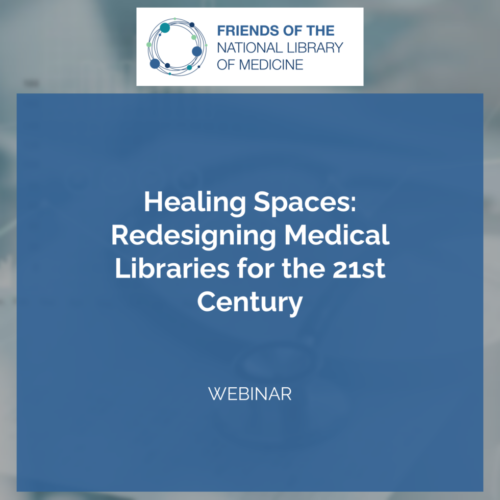 Healing Spaces: Redesigning Medical Libraries for the 21st Century