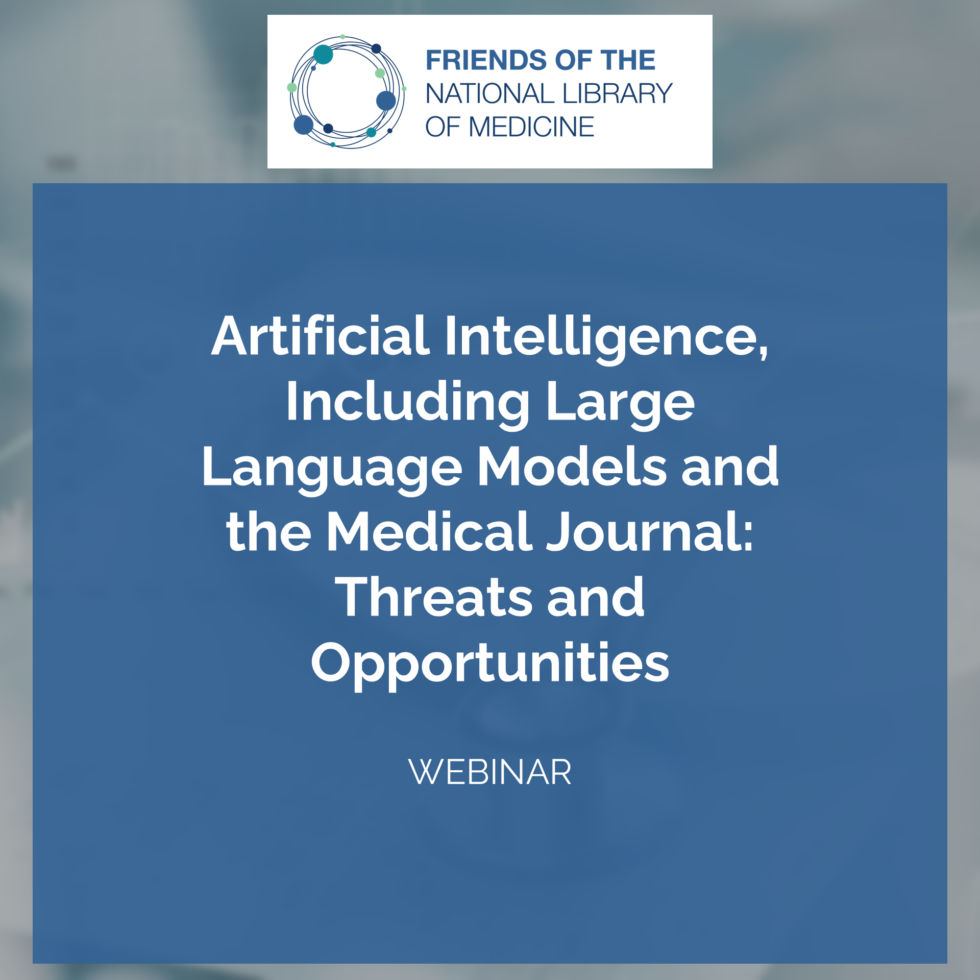 Artificial Intelligence, Including Large Language Models and the Medical Journal: Threats and Opportunities
