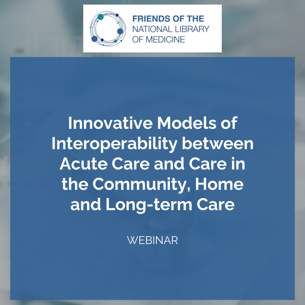 Innovative Models of Interoperability between Acute Care and Care in the Community, Home and Longterm Care