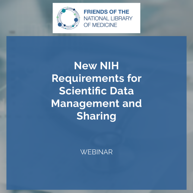 New NIH Requirements for Scientific Data Management and Sharing